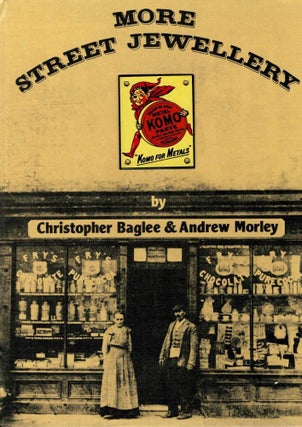 Item #123578 MORE STREET JEWELLERY. Christopher BAGLEE, Andrew MORLEY
