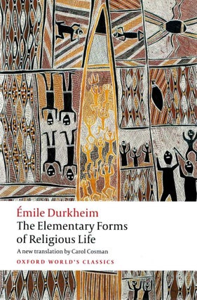 Item #123626 THE ELEMENTARY FORMS OF RELIGIOUS LIFE. Emile DURKHEIM