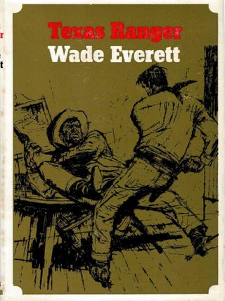 Item #123718 TEXAS RANGER. Wade EVERETT
