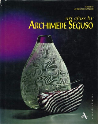 Item #123748 ART GLASS BY ARCHIMEDE SEGUSO. Archimede SEGUSO, Umberto FRANZOI