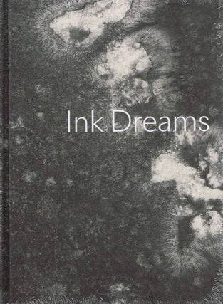 Item #123871 INK DREAMS. Selections from the Fondation INK Collection. Susanna FERRELL