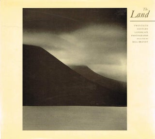 Item #123905 THE LAND. Twentieth Century Landscape Photographs: Selected by Bill Brandt....