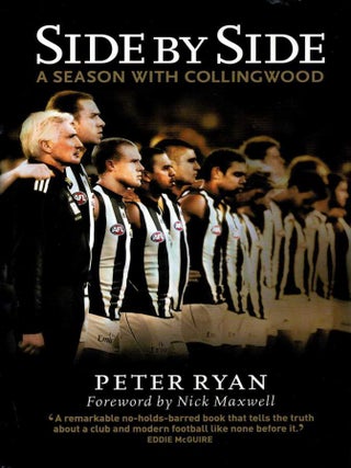 Item #123959 SIDE BY SIDE. A Season With Collingwood. Peter RYAN