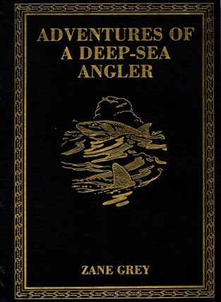 ADVENTURES OF A DEEP SEA ANGLER