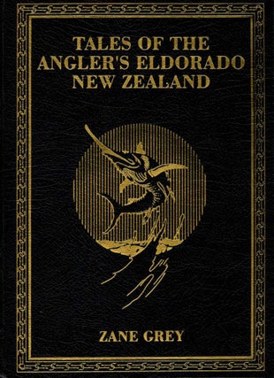 TALES OF THE ANGLER'S ELDORADO NEW ZEALAND