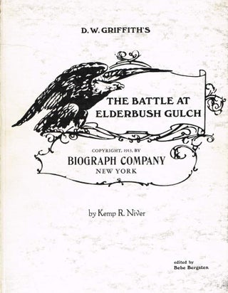 D. W. GRIFFITH'S THE BATTLE AT ELDERBUSH GULCH