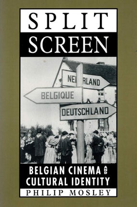 SPLIT SCREEN. Belgian Cinema and Cultural Identity