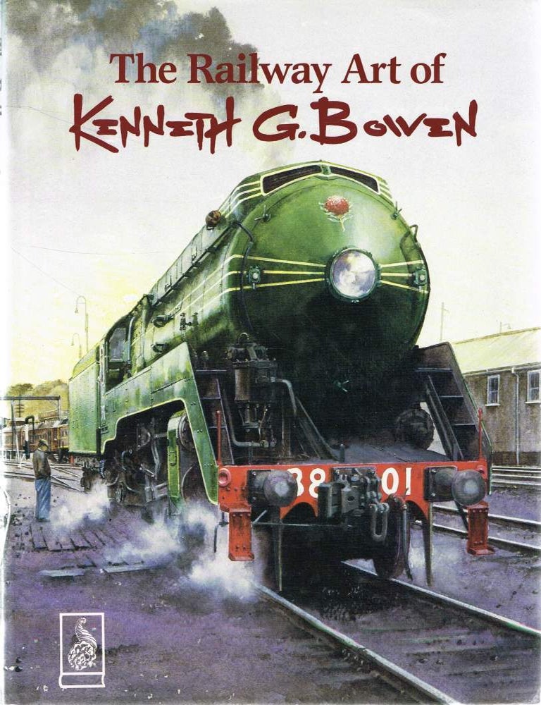 THE RAILWAY ART OF KENNETH G. BOIVEN | Kenneth G. BOIVEN