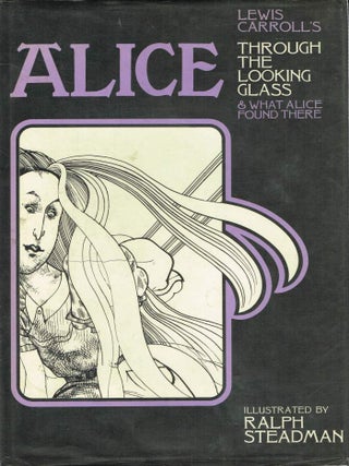 Item #125115 ALICE THROUGH THE LOOKING GLASS & WHAT ALICE FOUND THERE. Lewis CARROLL,...