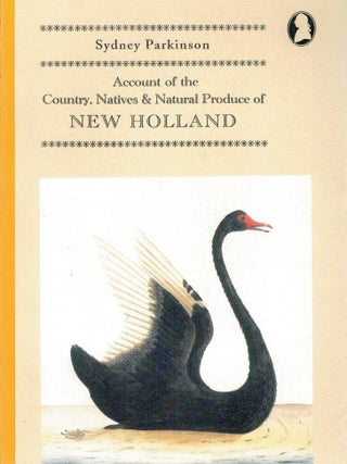 Item #125441 ACCOUNT OF THE COUNTRY, NATIVES & NATURAL PRODUCE OF NEW HOLLAND. Sydney...