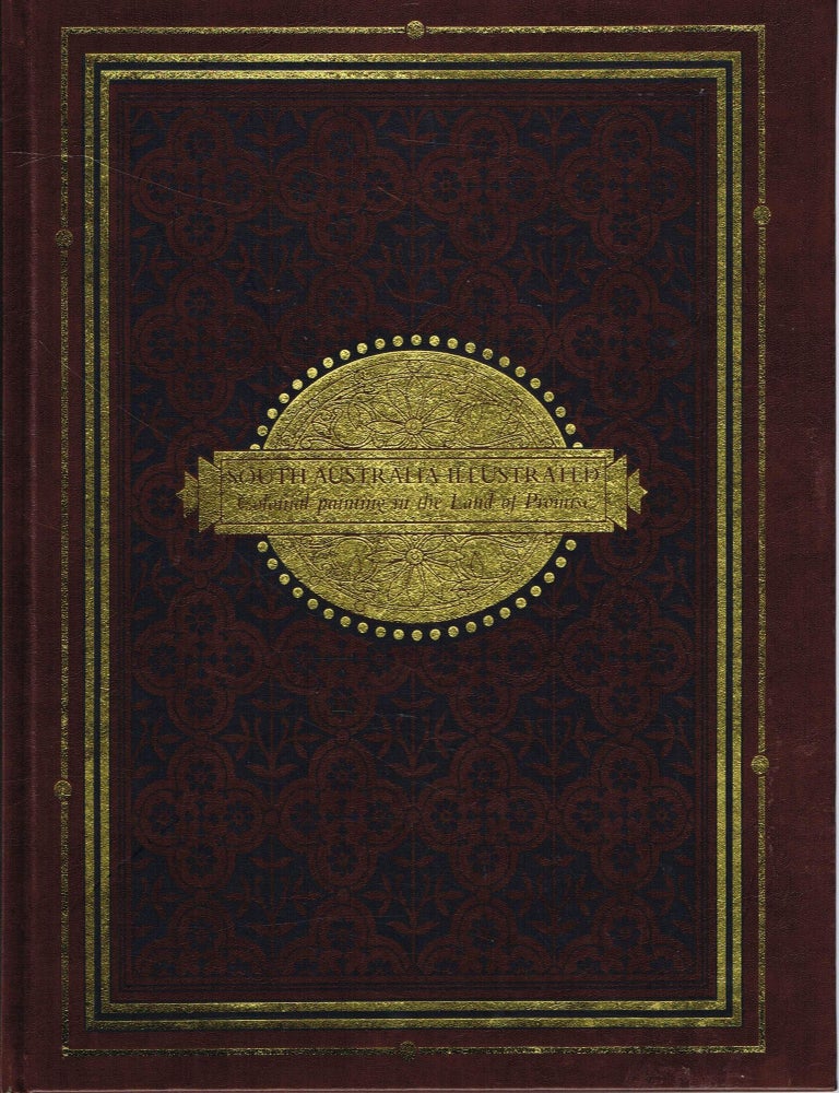 Item #126046 SOUTH AUSTRALIA ILLUSTRATED. Colonial Painting in the Land of Promise. Jane HYLTON.