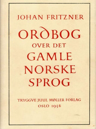 Item #126622 ORDBOG OVER DET GAMLE NORSKE SPROG. "Dictionary of the Old Norwegian...