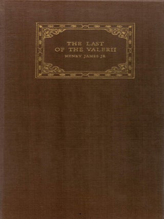 Item #127199 THE LAST OF THE VALERII. Henry JAMES Jr