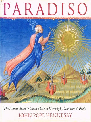 PARADISO. The Illuminations to Dante's Divine Comedy by Giovanni di Paolo