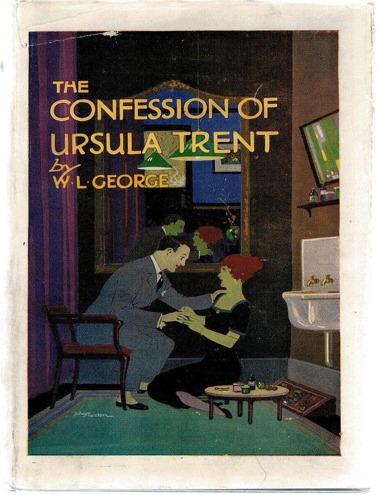 Item #128263 THE CONFESSIONS OF URSULA TRENT. W. L. GEORGE.