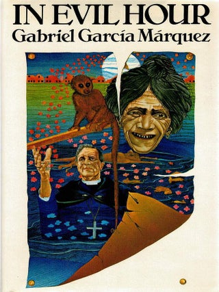 IN EVIL HOUR. Gabriel GARCIA MARQUEZ.
