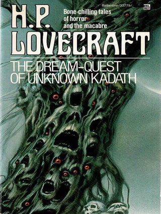 Item #128518 THE DREAM-QUEST OF UNKNOWN KADATH. H. P LOVECRAFT