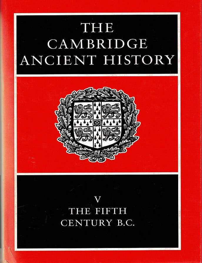 Item #129226 THE CAMBRIDGE ANCIENT HISTORY: VOLUME V. The Fifth Century BC. David M. LEWIS, John BOARDMAN, J. K. DAVIES, M. OSTWALD.