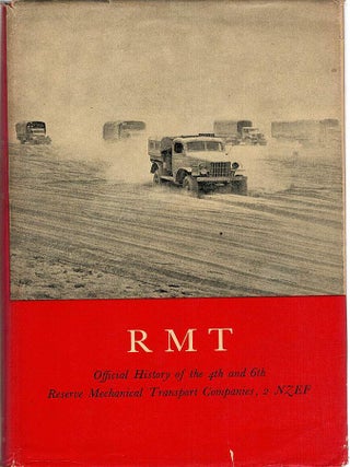Item #129317 RMT. Official History of the 4th and 6th Reserve Mechanical Transport...
