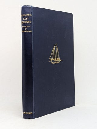Item #129466 SPENCER'S LAST JOURNEY. Being a Journal of an Expedition to Tierra Del Fuego...