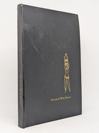 Item #129479 THE ART OF WIM ZWIERS. (Of Holland). Wim ZWIERS