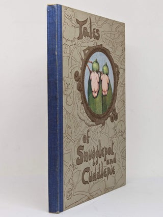 TALES OF SNUGGLEPOT AND CUDDLEPIE.