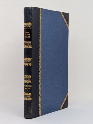 Item #129675 LIKE AS THE WAVES. J. Marjorie BUTLER