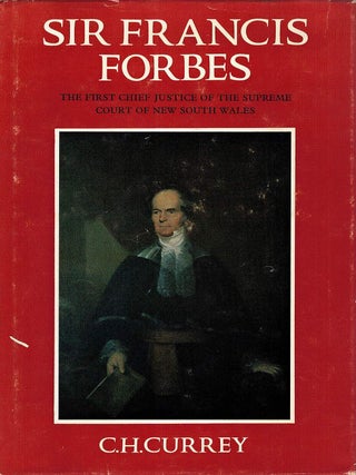 Item #129797 SIR FRANCIS FORBES. The first chief justice of the Supreme Court of New...