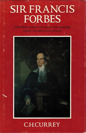 Item #129797 SIR FRANCIS FORBES. The first chief justice of the Supreme Court of New...