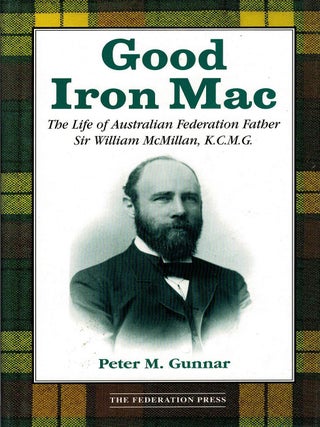 Item #129798 GOOD IRON MAC. Peter M. GUNNAR