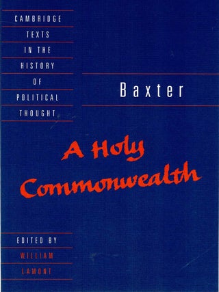 Item #129814 A HOLY COMMONWEALTH. Richard BAXTER