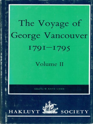 THE VOYAGE OF GEORGE VANCOUVER. 1791 - 1795.