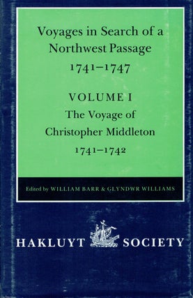 Item #129964 VOYAGES IN SEARCH OF A NORTHWEST PASSAGE: 1741 - 1747. Volume 1: The Voyage...