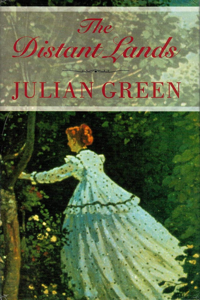 THE DISTANT LANDS | Julian GREEN