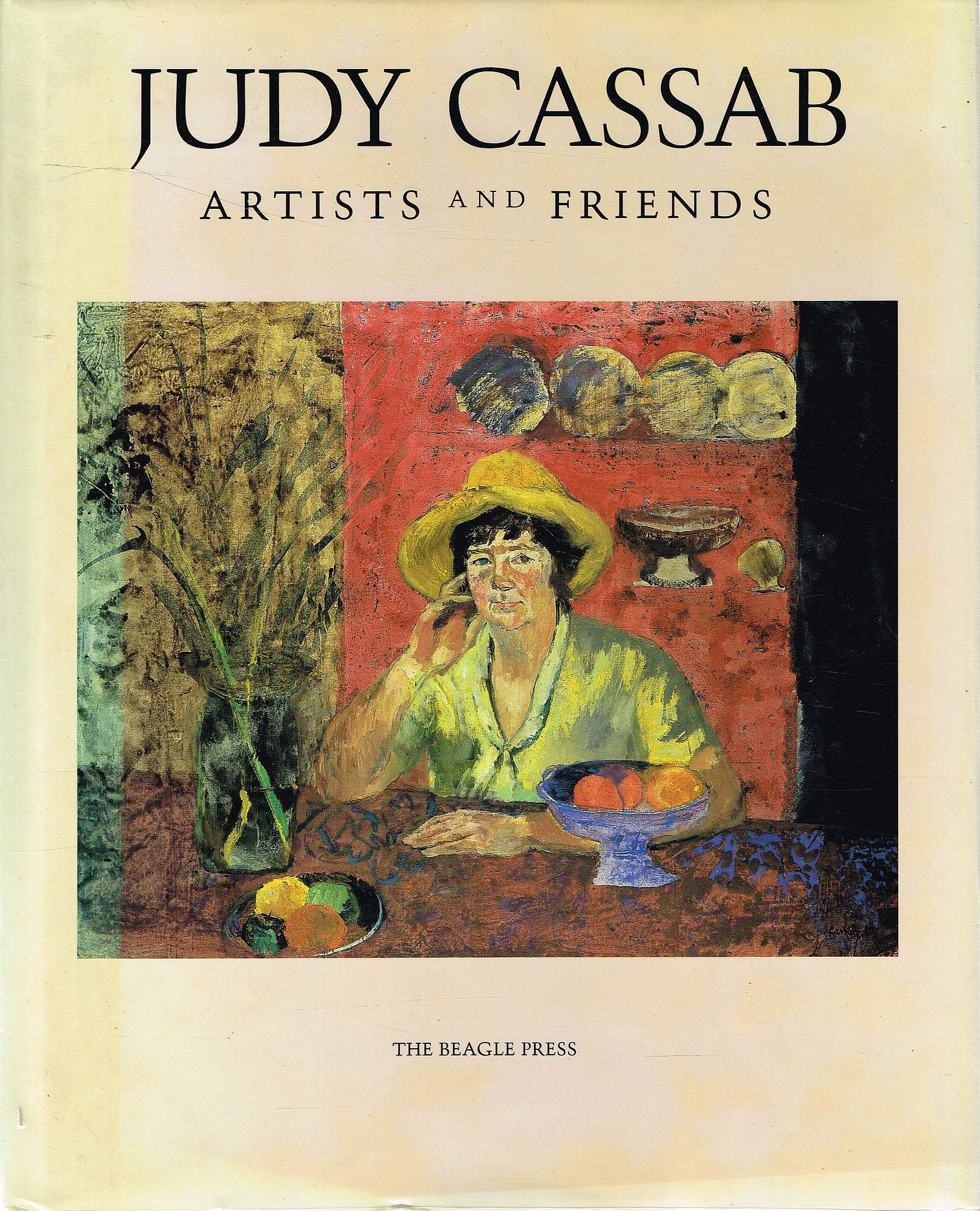 JUDY CASSAB. Artists and Friends | Judy CASSAB, Lou KLEPAC