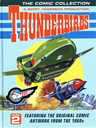 Item #130699 THUNDERBIRDS. The Comic Collection: Featuring the Original Comic Artwork...