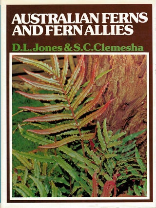 Item #130831 AUSTRALIAN FERNS AND FERN ALLIES. With notes on their cultivation. D. L....