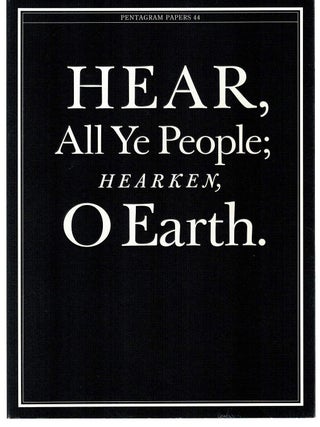 Item #130910 PENTAGRAM PAPERS 44: HEAR, ALL YE PEOPLE: HEARKEN, O EARTH. Errol MORRIS