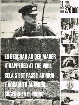 Item #130924 IT HAPPENED AT THE WALL. Ernst LEMMER, Foreword