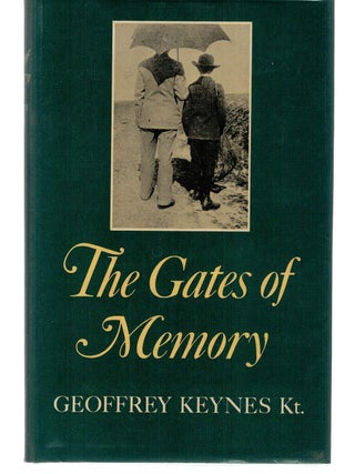 Item #131113 THE GATES OF MEMORY. Geoffrey KEYNES