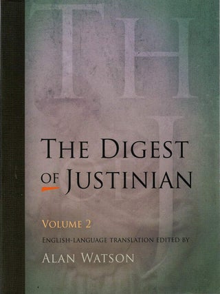 THE DIGEST OF JUSTINIAN.