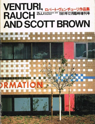 Item #131516 A+U ARCHITECTURE AND URBANISM. DECEMBER, 1981 EXTRA EDITION. Venturi, Rauch...