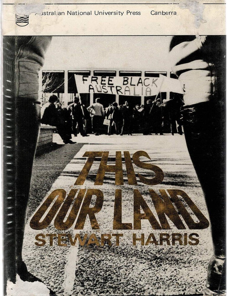 Item #131641 THIS OUR LAND. Stewart HARRIS.