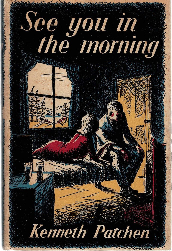 Morning Kenneth SEE YOU IN THE MORNING | Kenneth PATCHEN