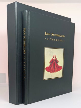 Item #131745 JOAN SUTHERLAND: A TRIBUTE. Joan SUTHERLAND, Moffatt OXENBOULD