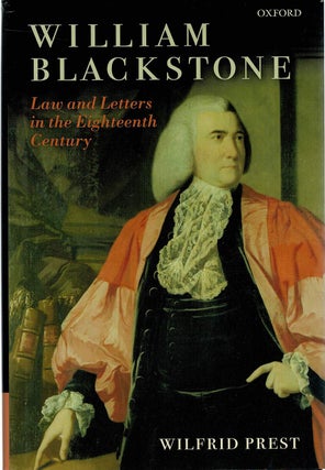 Item #131797 WILLIAM BLACKSTONE. Law and Letters in the Eighteenth Century. William...