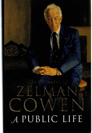 Item #131860 THE MEMOIRS OF ZELMAN COWAN. A Public Life. Zelman COWAN