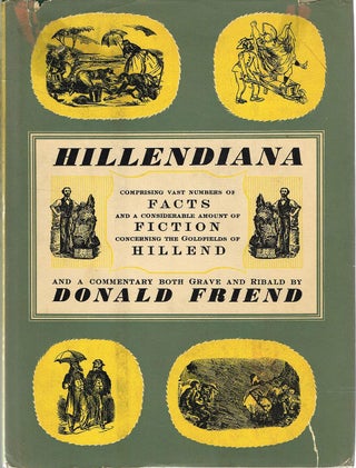 Item #132206 HILLENDIANA. Comprising Vast Numbers of Facts and a Considerable Amount of...