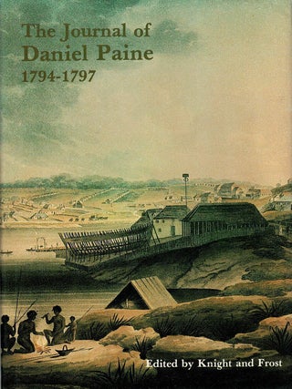 Item #132314 THE JOURNAL OF DANIEL PAINE 1794 - 1797. Together with Documents...