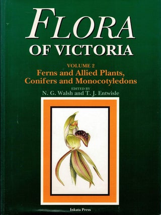 Item #132365 FLORA OF VICTORIA Volume 2: Ferns and Allied Plants, Conifers and...